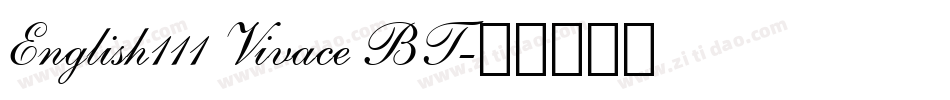 English111 Vivace BT字体转换
